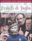 Fratelli di taglia. La vera storia del risorgimento. eBook