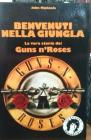 Benvenuti nella giungla. La vera storia dei Guns n'Roses