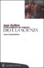Dio e la scienza. Verso il metarealismo