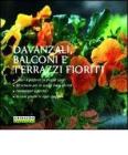 Davanzali, balconi e terrazzi fioriti