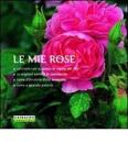 Le mie rose