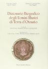 Dizionario biografico degli uomini illustri di Terra d'Otranto
