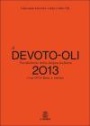 Il Devoto-Oli. Vocabolario della lingua italiana 2013. Con espansione online e DVD-ROM