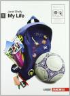 My life. Getting ready. Con espansione online. Con 2 CD Audio. Per le Scuole superiori vol.1