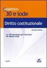 Diritto costituzionale. Le 100 domande pi� ricorrenti all'esame orale