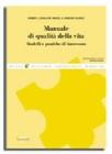 Manuale di qualit� della vita. Modelli e pratiche di intervento