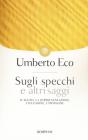 Sugli specchi e altri saggi. Il segno, la rappresentazione, l'illusione, l'immagine