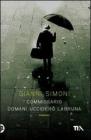 Commissario domani uccider� Labruna