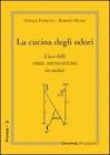 La cucina degli odori. Luso delle erbe aromatiche in cucina. eBook