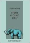 Storie proprio cos�. eBook