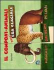 Il componi-animali dell'era glaciale