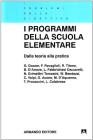 I programmi della scuola elementare. Dalla teoria alla pratica