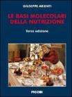 Le basi molecolari della nutrizione