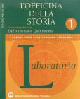 L' officina della storia. Con laboratorio. Ediz. verde. Per la Scuola media vol.1