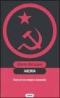 Anemia. Storia di un vampiro comunista