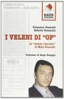 I veleni di �Op�. Le �Notizie riservate� di Mino Pecorelli