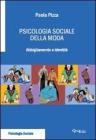 Psicologia sociale della moda. Abbigliamento e identit�