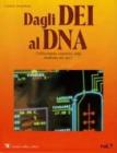 Dagli dei al DNA vol.7