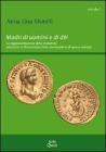 Madri di uomini e di d�i. La rappresentazione della maternit� attraverso la documentazione numismatica di epoca romana