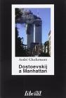 Dostoevskij a Manhattan
