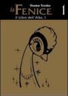 Il libro dell'alba. La fenice vol.1