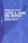 Tutto il pane del mondo. eBook