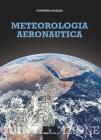 Meteorologia aeronautica. Con DVD
