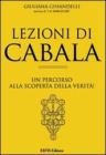 Lezioni di cabala. Un percorso alla scoperta della verit�!