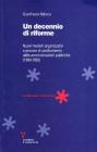 Un decennio di riforme. Nuovi modelli organizzativi e processi di cambiamento delle amministrazioni pubbliche (1990-99)