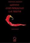 Uomini che perdono la testa