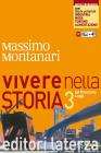 Vivere nella storia. Con storie settoriali. Con espansione online. Per le Scuole superiori vol.3
