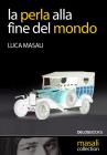 La perla alla fine del mondo. eBook