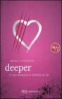 Deeper. Il tuo destino � dentro di te