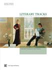 Literary tracks. A modular anthology of literature in English. From the Victorians to the present (1837-today). Per il triennio. Con CD Audio