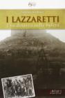 I Lazzaretti. Una dinastia nella bufera