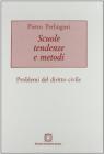 Scuole tendenze e metodi. Problemi del diritto civile