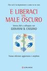 E liberaci dal male oscuro. eBook