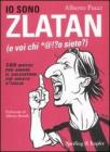 Io sono Zlatan (e voi chi *@!?o siete?). eBook