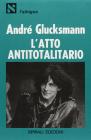 L' atto antitotalitario