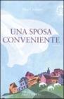 Una sposa conveniente. eBook