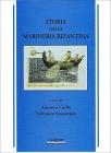 Storia della marineria bizantina