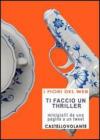 Ti faccio un thriller. eBook