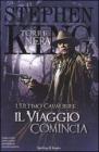 L' ultimo cavaliere: il viaggio comincia. La torre nera vol.6