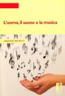 L' uomo, il suono e la musica