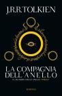 La compagnia dell'anello. Il Signore degli Anelli vol.1
