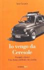 Io vengo da Ceresole. Famiglia e lavoro, una donna nell'Italia che cambia