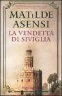 La vendetta di Siviglia. eBook