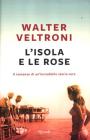 L' isola e le rose