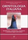 Ornitologia italiana. Identificazione, distribuzione, consistenza e movimenti degli uccelli italiani. Con CD Audio vol.2