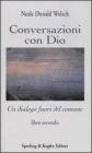 Conversazioni con Dio. Un dialogo fuori del comune vol.2